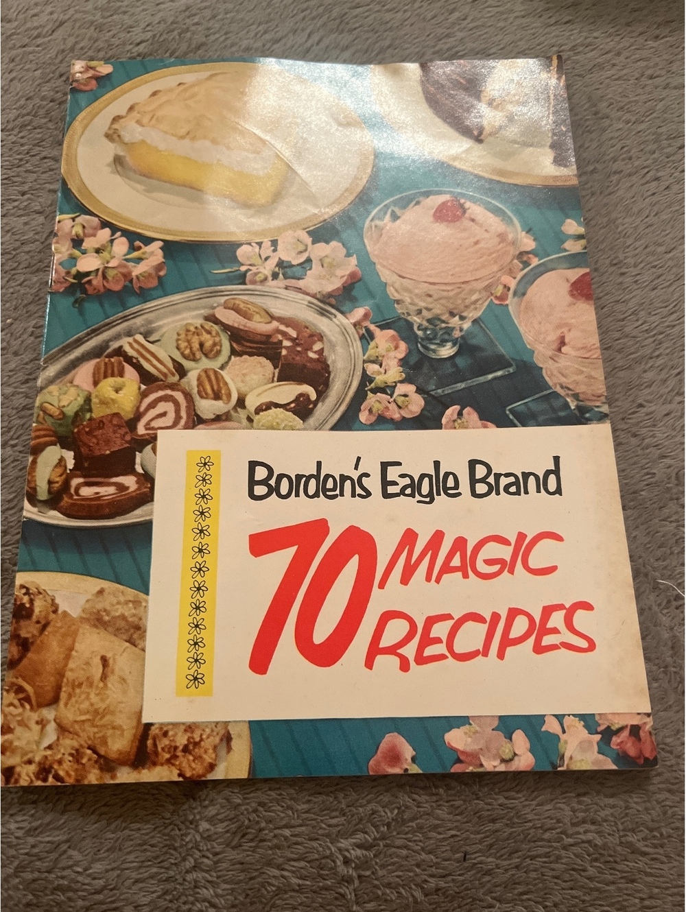 Vintage Borden's Eagle Brand 70 Magic Recipes Cookbook